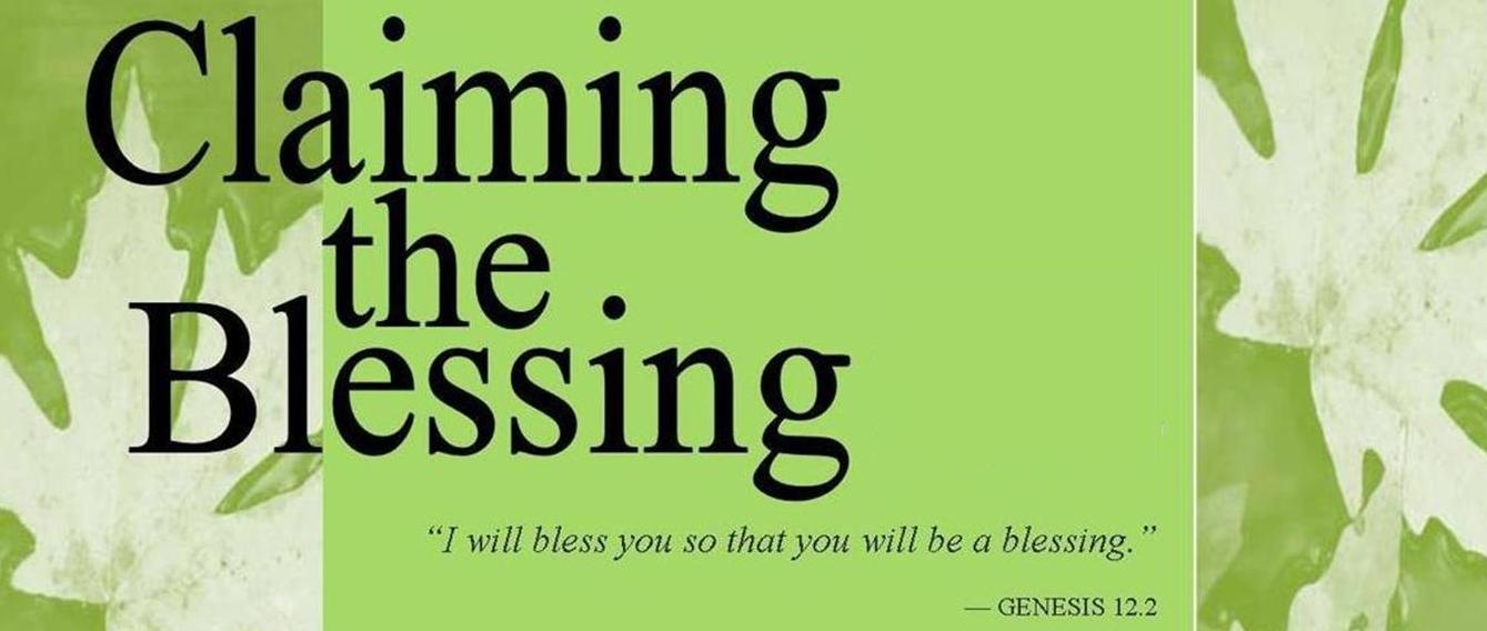 Claiming the Blessing