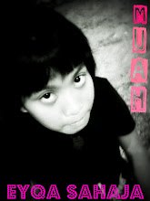 my SisTer EyQA lALiNX !! CoMEY KAn kanN ??