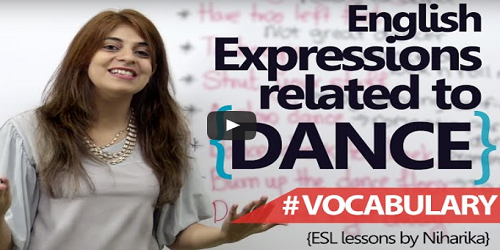 Learn Common English expressions related to 'DANCE Online Classes For English Learning