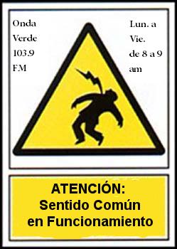 Escucha SENTIDO COMUN Lun-Viern, 8:00-9:00 am