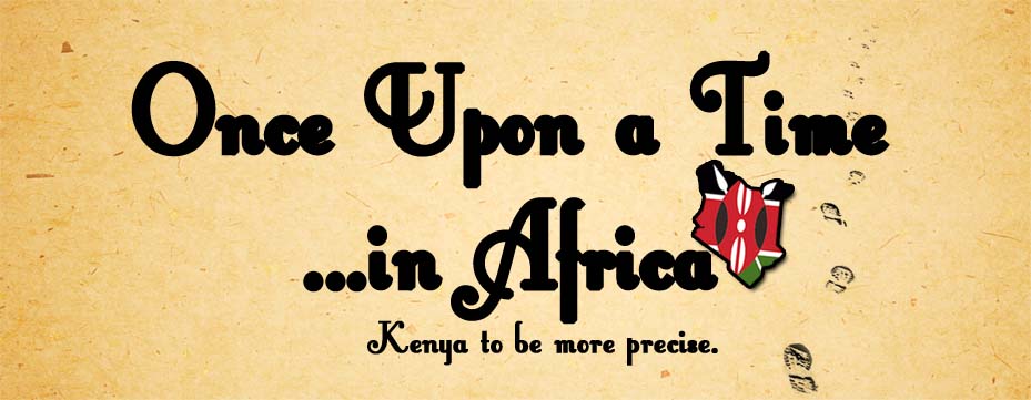Once Upon a Time ...in Africa