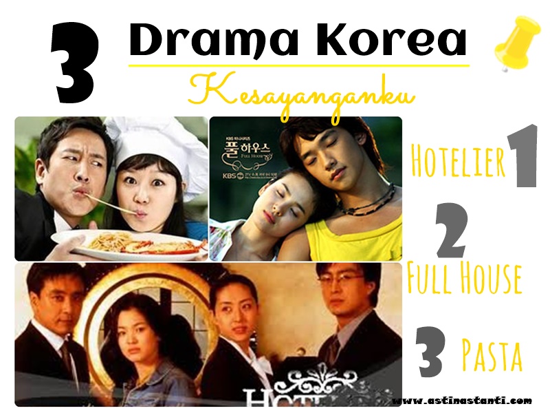 3 Drama Korea Kesayanganku Astin Astanti 3 Drama Korea Kesayanganku Astin Astanti