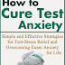 How to Cure Test Anxiety - Free Kindle Non-Fiction