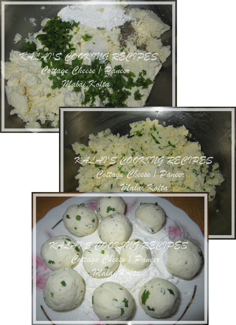 KALAI'S COOKING RECIPES Malai Kofta in a Creamy White Gravy பனீர்