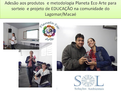 Projeto Lagomar - turma Gestão Ambiental 2010 e Planeta Eco Arte