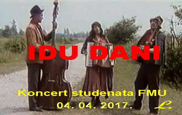 Idu dani, Bojan Suđić, Kolarčeva Zadužbina, Koncert, Operski studio FMU, Dragana Radaković.