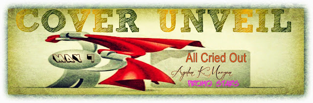 Cover Reveal for All Cried Out! All%2BCried%2BOut%2BUnveiling%2BBanner