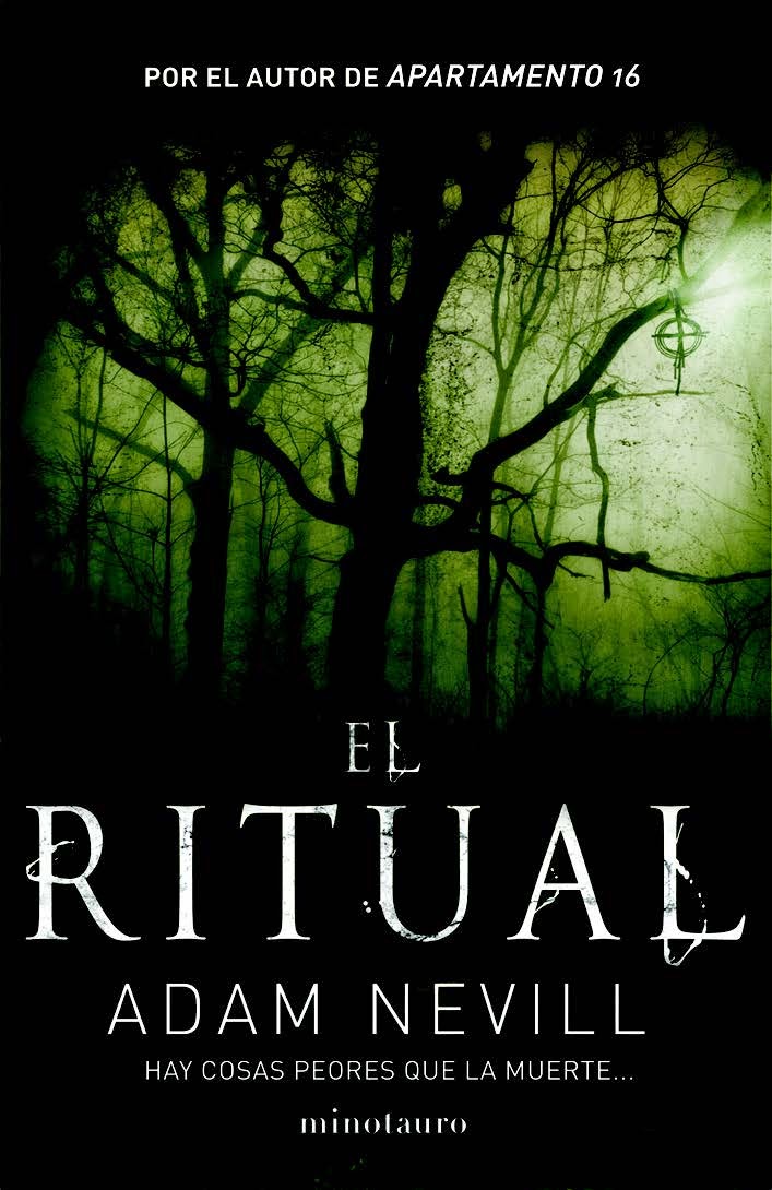 El ritual, de Adam Nevill.