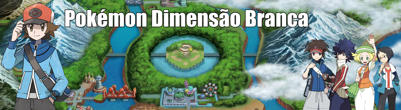 Fanfic Pokémon Dimensão Branca