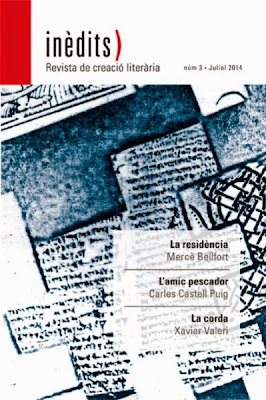 INÈDITS - Revista de creació literària - Núm.3 - Juliol 2014