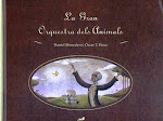 La gran orquestra dels animals, de D. Monedero i Ó. T. Pérez. Thule Ediciones, S.L. (2009)Barcelona