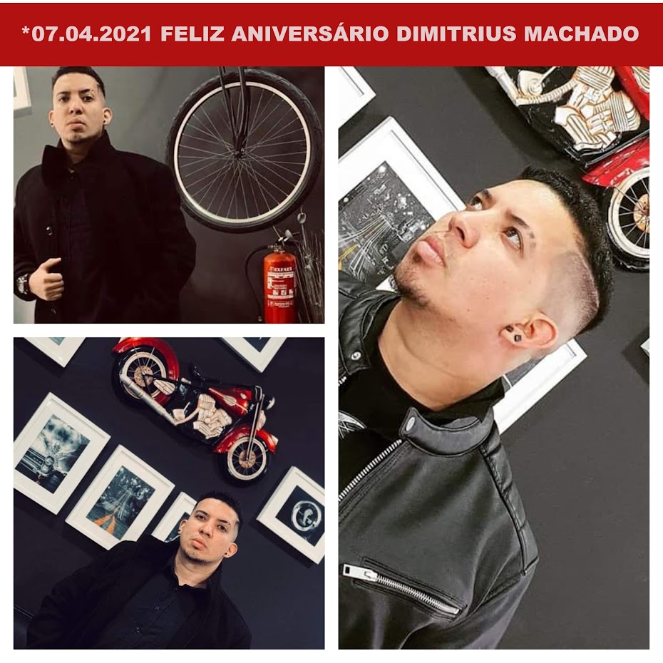 *07.04.2021 - ANIVERSÁRIO DE DIMITRIUS MACHADO