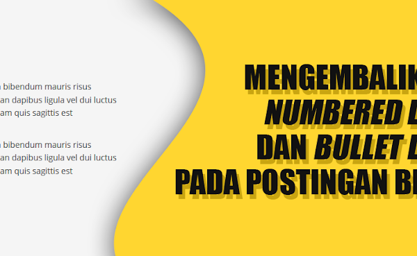 Mengembalikan Numbered List dan Bullet List pada Postingan Setelah Validasi HTML5