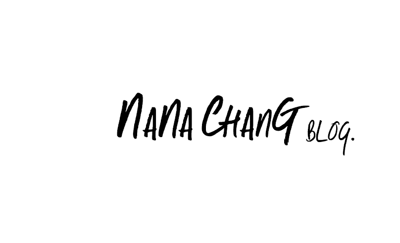 Nana Chang Blog