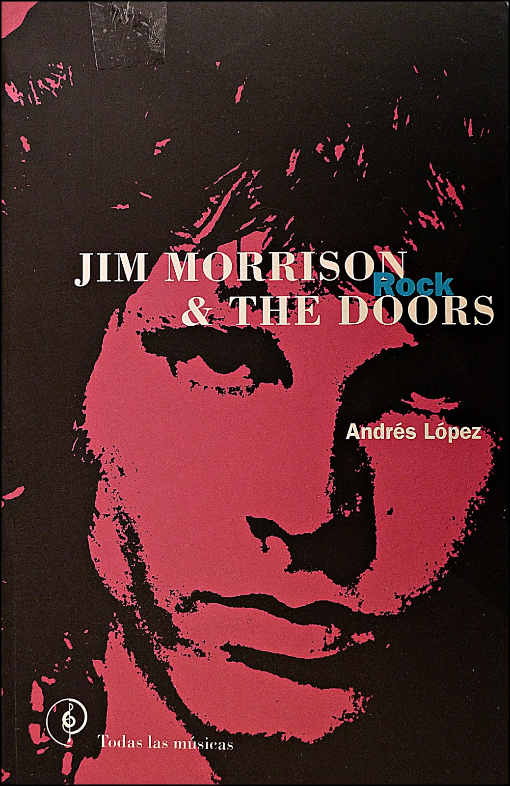 Libro Jim Morrison & The Doors. Libros Musica, Biografias, The Doors