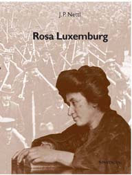 Rosa Luxemburg de John Peter Nettl Editions Spartacus