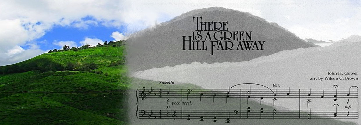 There Is a Green Hill Far Away