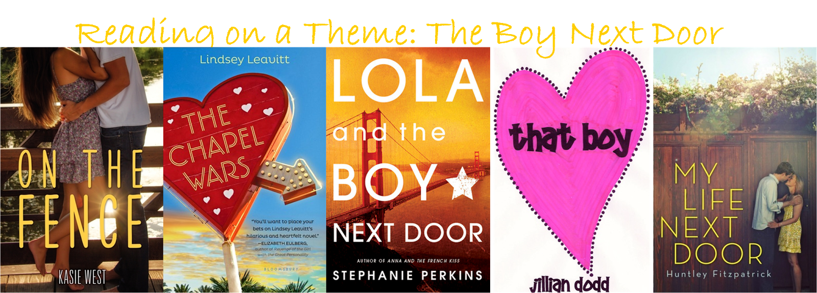 Intellectual Recreation Reading on a Theme The Boy Next Door