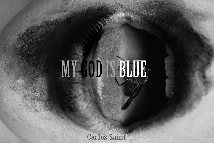 MY GOD IS BLUE