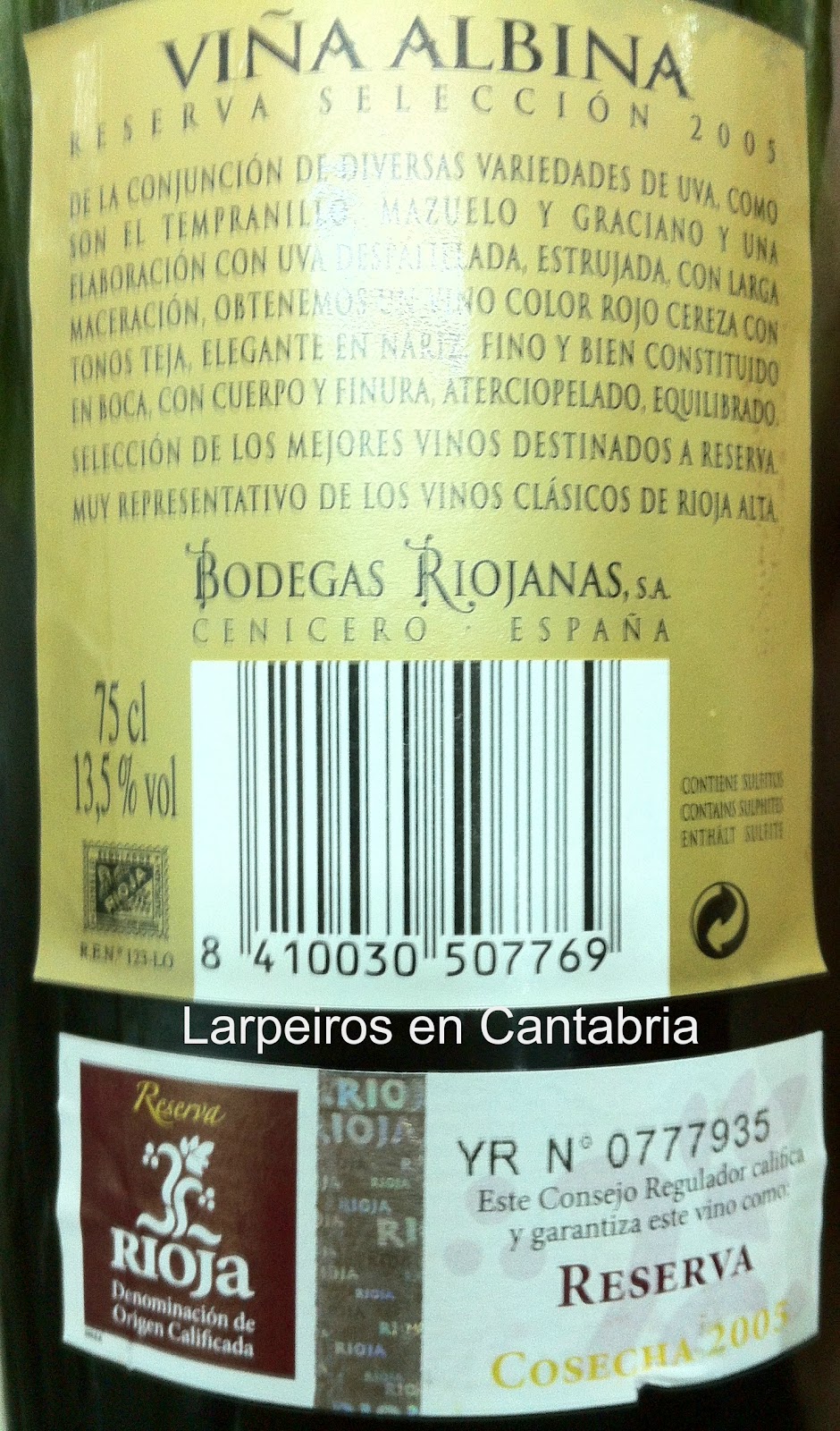 Vino Tinto Viña Albina Reserva Selección 2005, quien lo ha visto y quien lo ve Larpeiros en