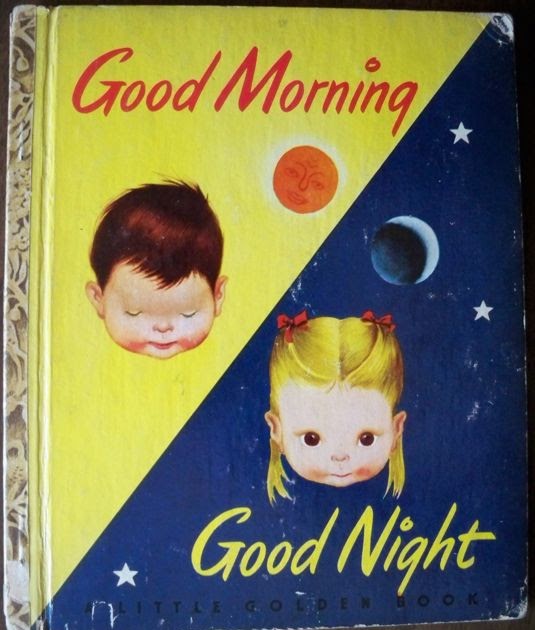 Four Miles North of Nowhere: Good Morning, Good Night&hellip;