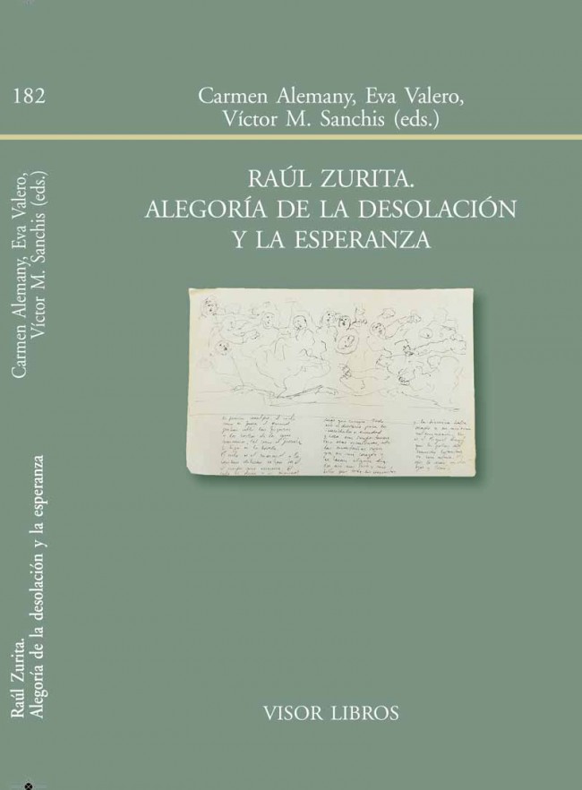 RAÚL ZURITA: ALEGORÍA DE LA DESOLACIÓN Y LA ESPERANZA