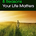 8 Reasons Your Life Matters - Free Kindle Non-Fiction