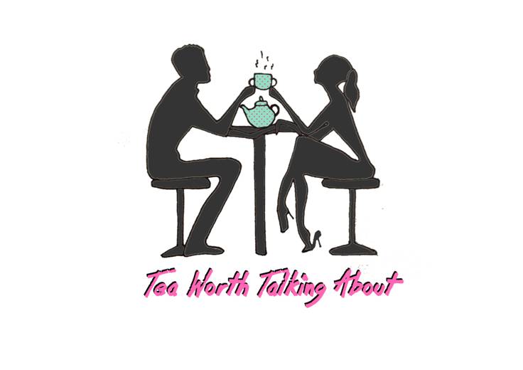 Tea Worth Talking About