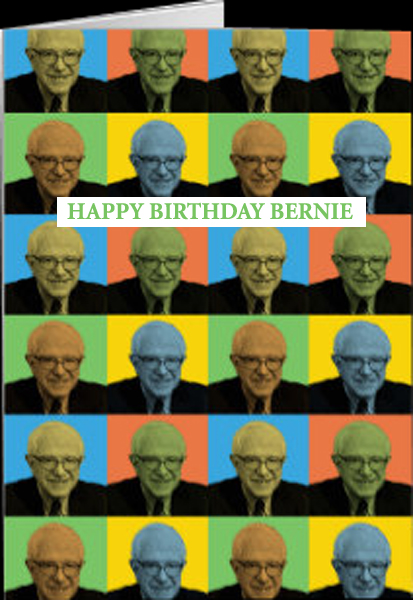 Nothin’ Sez Somethin’: Happy Birthday Bernie Sanders…Socialist Dub