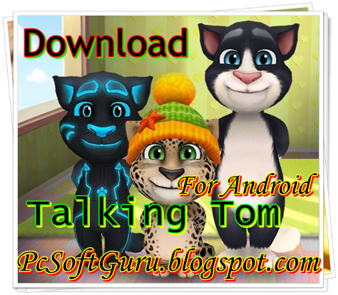 download talking tom cat 2 android download talking tom cat 2 android
