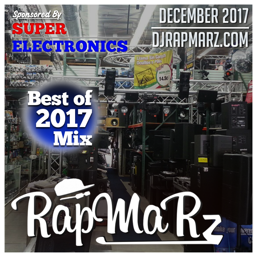 December 2017 - Best Of 2017 RapMaRz Radio podcast