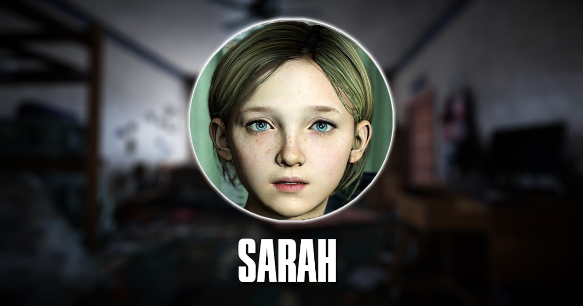The Last of Us: Arte imagina como seria Sarah se ela estivesse viva