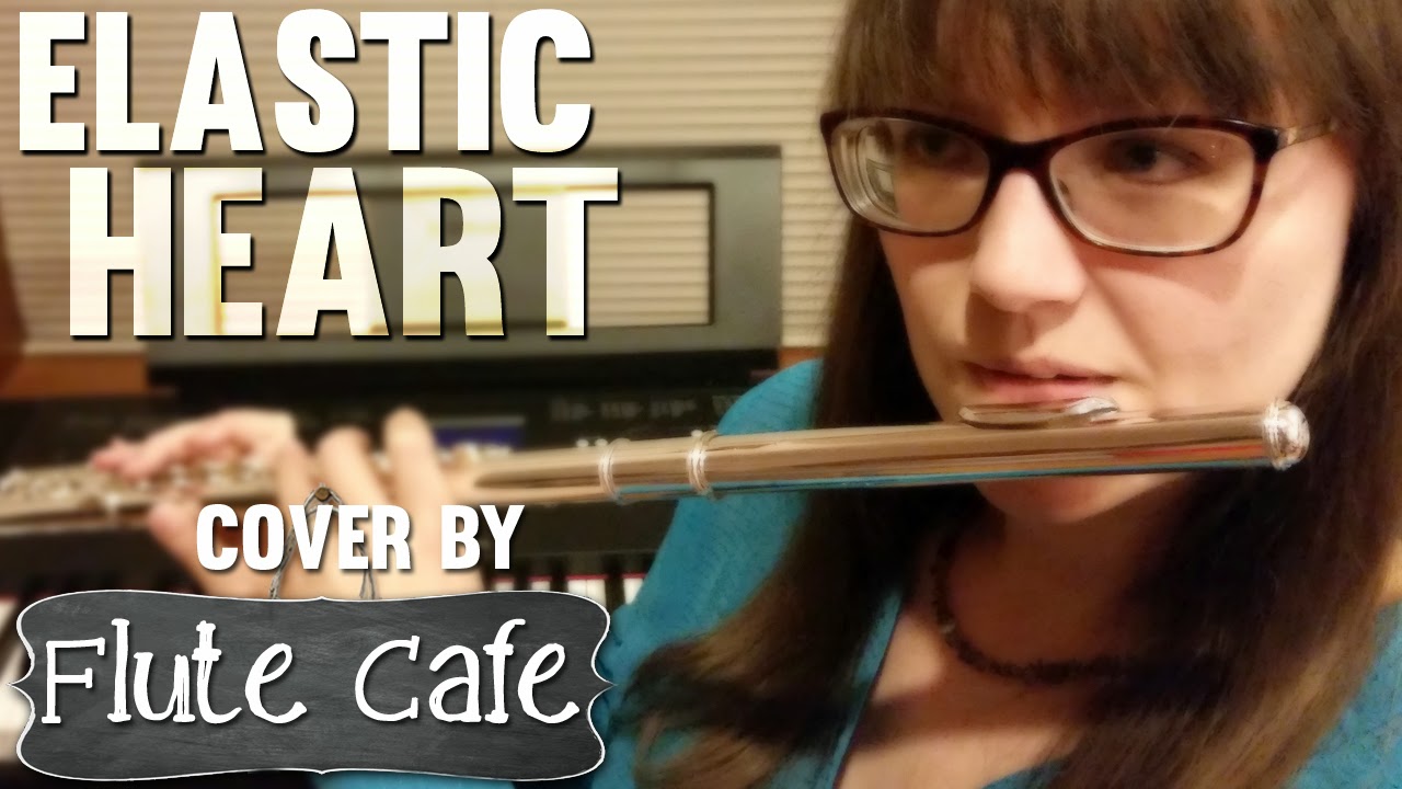 Flute Cafe Elastic Heart (Flute Sheet Music)