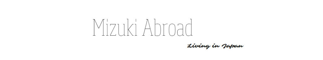 Mizuki Abroad