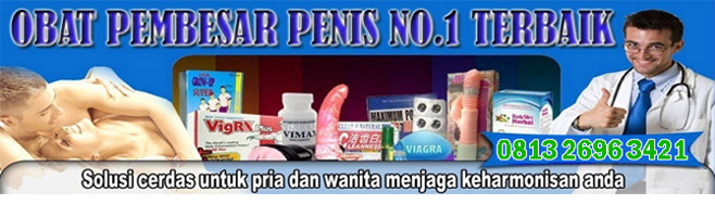 0813 2763 4913 PENJUAL OBAT PEMBESAR PENIS HENDEL FOREX ASLI DI SOLO