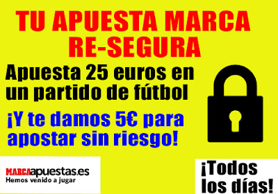 marca apuestas apuesta 25 euros y recibe 5 mismo partido 30 septiembre marca apuestas apuesta 25 euros y recibe 5 mismo partido 30 septiembre