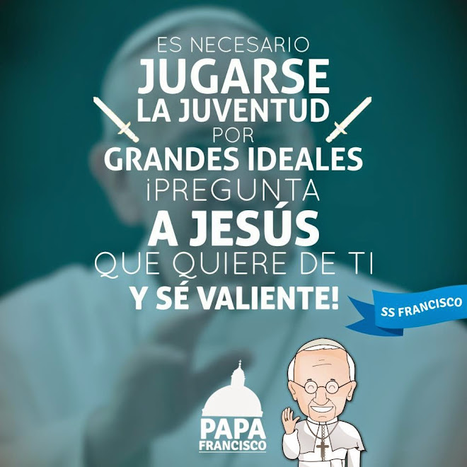 EL PAPA NOS DICE