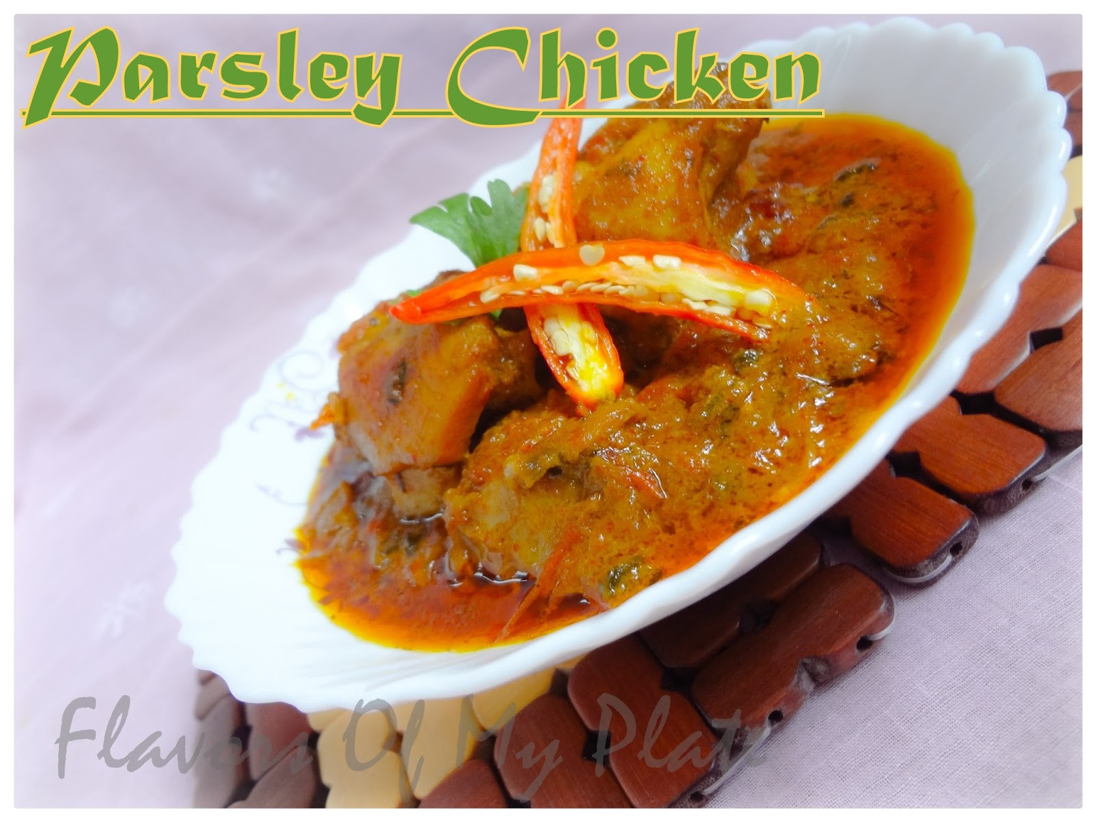 Flavors Of My Plate Parsley Chicken