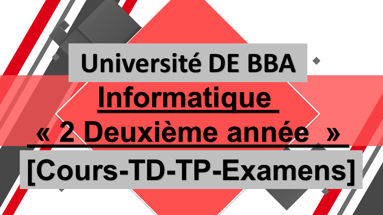 Université de El Bachir el Ibrahimi «Informatique Deuxième Année» bordj bou arreridj