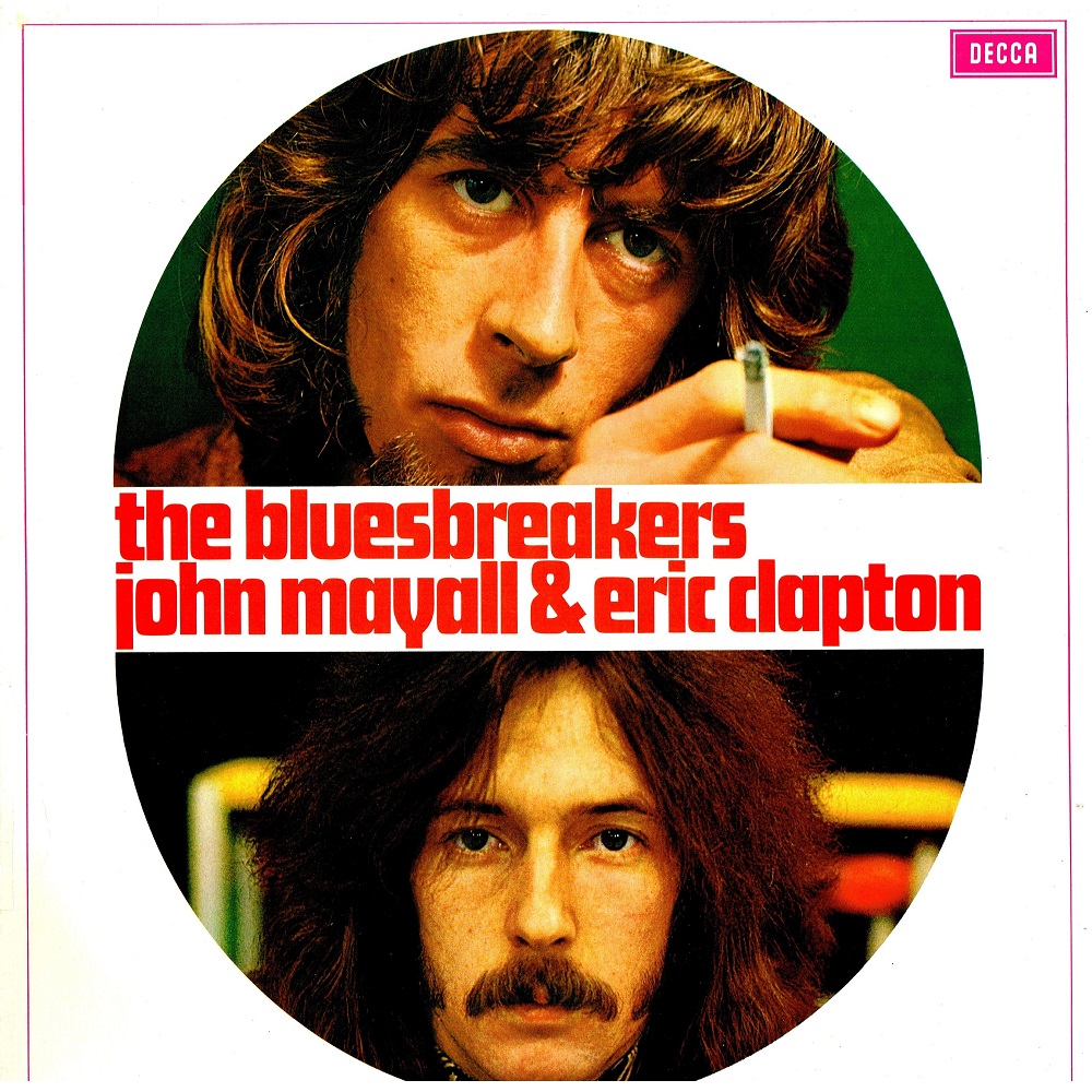 John Mayall with Eric Clapton Bluesbreakers With Eric Clapton John Mayall with Eric Clapton Bluesbreakers With Eric Clapton