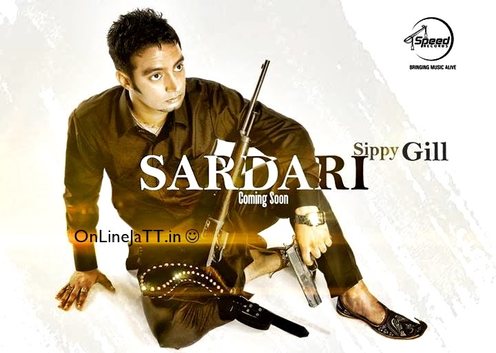 Sardari By Sippy Gill Mp3 Song Download Punzabi Movies