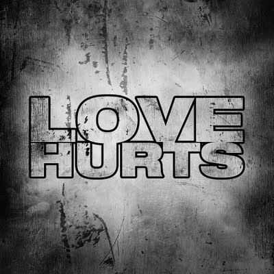 Love Hurts Quotes