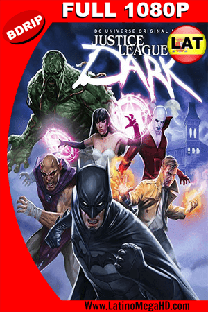 Justice League Dark (2017) Latino Full HD BDRIP 1080P (2017)