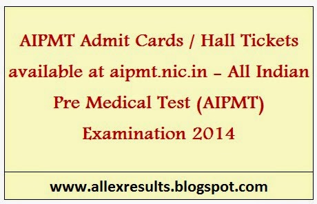 AIPMT Admit Cards / Hall Tickets