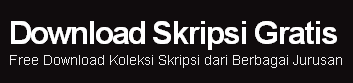 DOWNLOAD SKRIPSI GRATIS