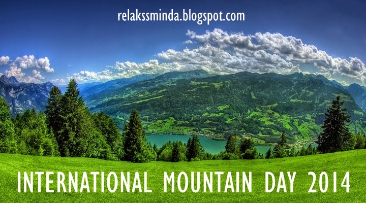 Sambutan Hari Gunung Antarabangsa - international mountain day