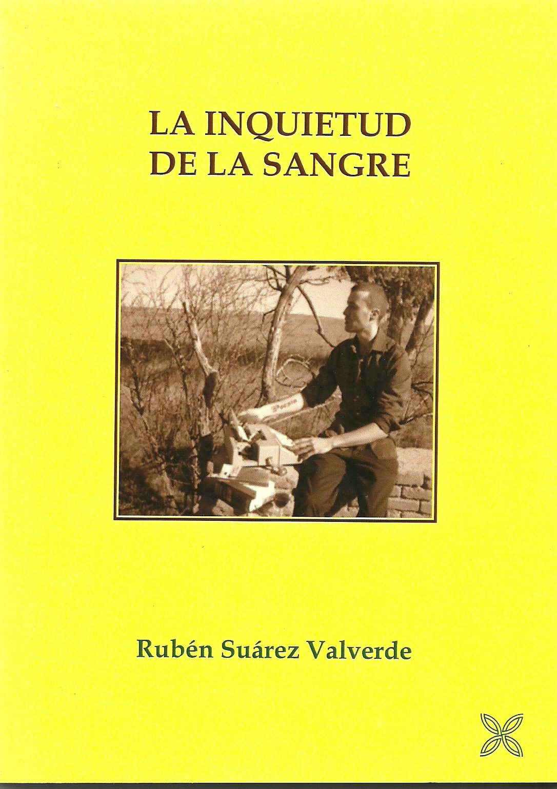 La inquietud de la sangre