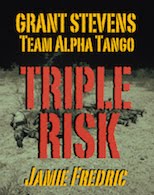 TRIPLE RISK (#13 in Navy SEAL Grant Stevens Series)