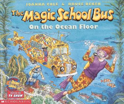 On the Ocean Floor (Magic School Bus) Joanna Cole