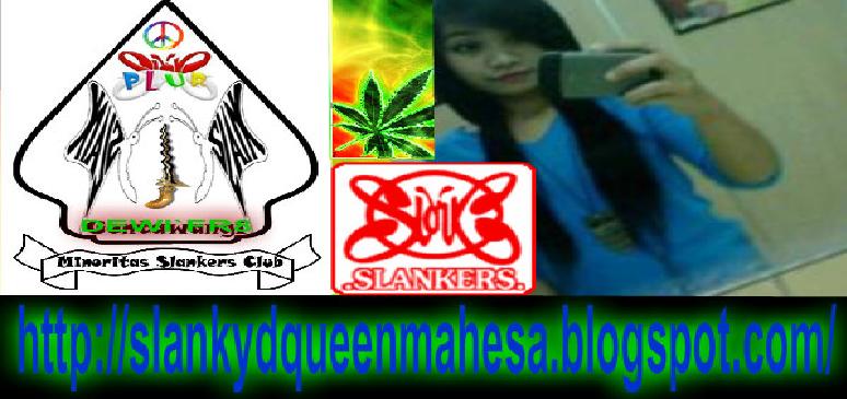 slanky Dqueen Mahesa